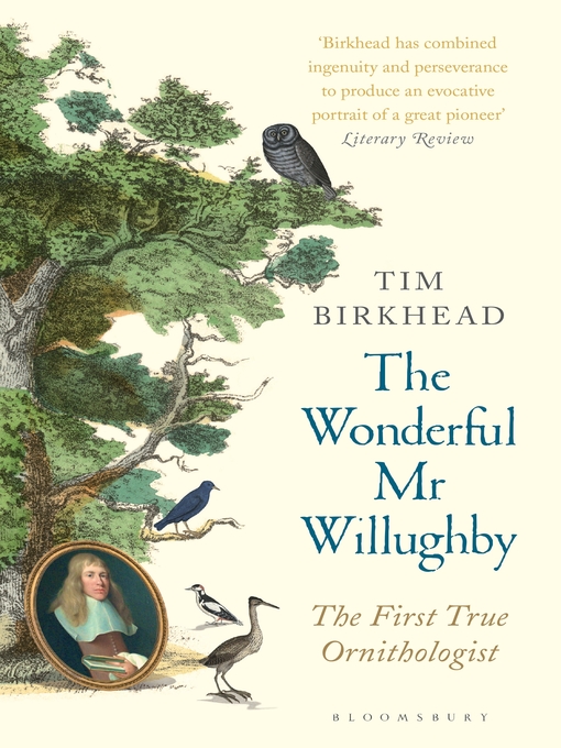 Title details for The Wonderful Mr Willughby by Tim Birkhead - Available